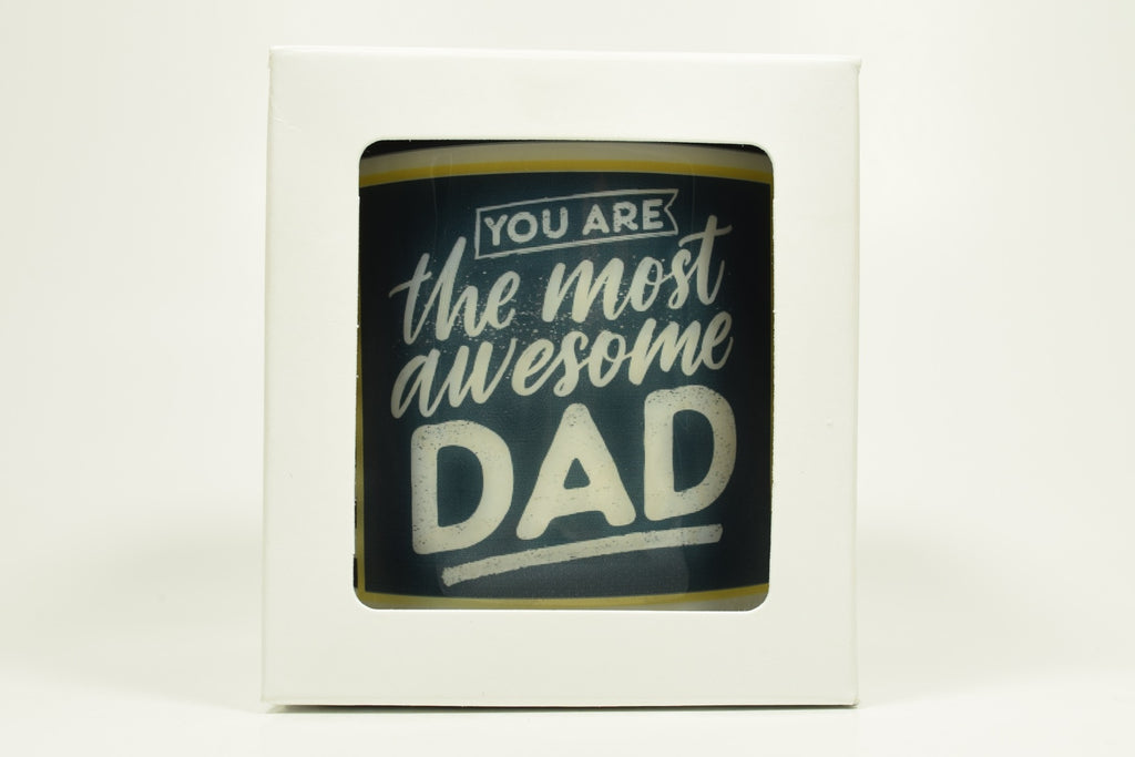 You Are The Most Awesome Dad Soy Candle