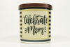 Celebrate Mom Soy Candle