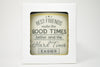 Best Friends Make The Good Times Better And The Hard Times Easier Soy Candle