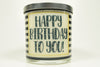 Happy Birthday To You Soy Candle