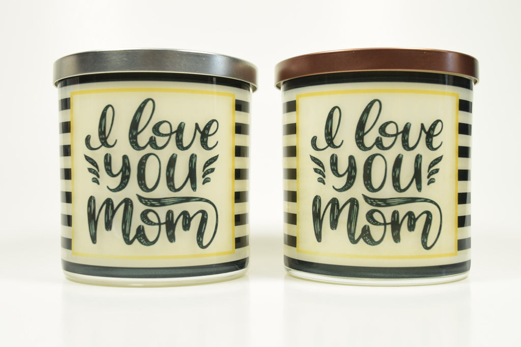 I Love You Mom Soy Candle