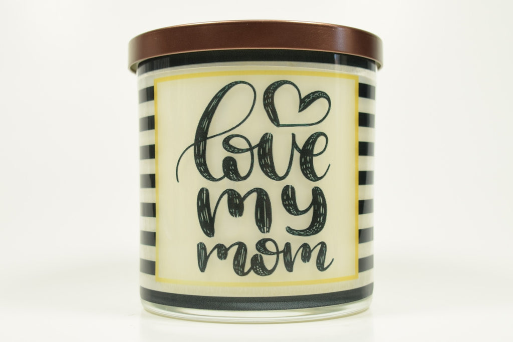 Love My Mom Soy Candle