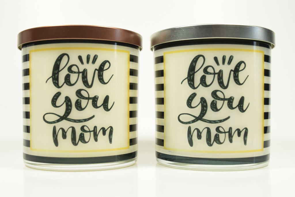 Love You Mom Soy Candle