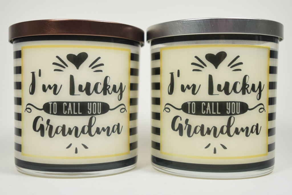 I'm Lucky To Call You Grandma Soy Candle