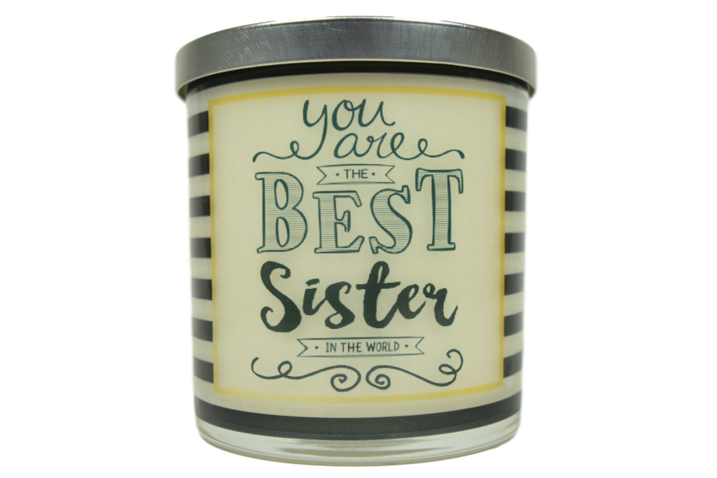 You Are The Best Sister In The World Soy Candle