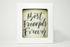 Best Friends Forever Soy Candle