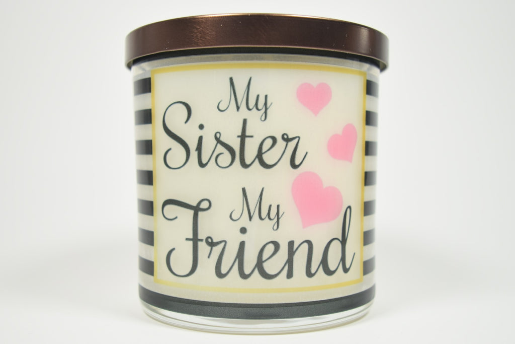 My Sister My Friend Soy Candle