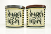 Super Mom Soy Candle