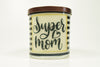 Super Mom Soy Candle