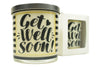 Get Well Soon Soy Candle