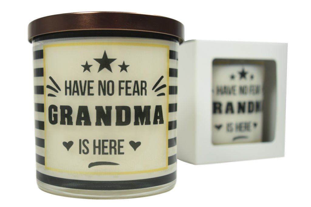 Have No Fear Grandma Is Here Soy Candle